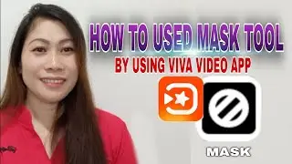 HOW TO USED MASK TOOL BY USING VIVA VIDEO APP