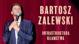 Bartosz Zalewski - Infrastruktura kłamstwa