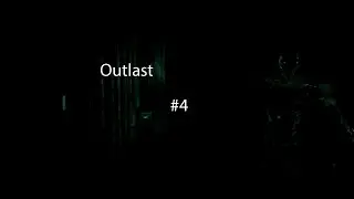 Первая встреча с Волрайдером ➤ Outlast #4