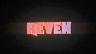 Интро для Reven'a by HappyJony