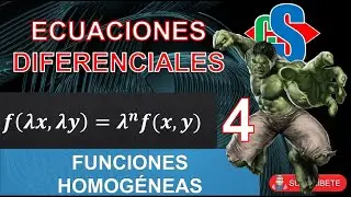 Ecuaciones diferenciales 4. Funciones homogéneas.