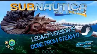 Say Goodbye To Old Mods! Legacy and 2023 Subnautica Versions are GONE!