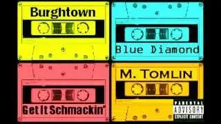 Burghtown feat Blue Diamond and M Tomlin - Burghtown Party part 2