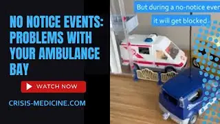 No Notice Events: Problems with your Ambulance Bay