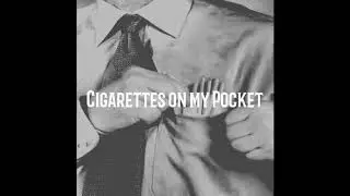 Cigarettes on my Pocket