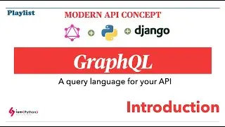 GraphQL Python Django Tutorial Series #1
