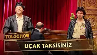 Uçak Taksisiniz | Tolgshow