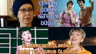 "ƏHMƏD HARADADIR?" FİLMİNİN CEYRANININ FACİƏLİ HƏYATI-FİLMİN ÇƏKİLİŞLƏRİ ZAMANI BAKIDA ƏRİ ÖLDÜ-ÖZƏL