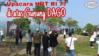 Spesial Peringatan HUT RI 77 Upacara di atas Gunung Dago - Bogor Jawa Barat