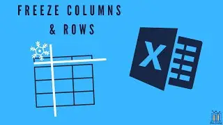 How to: Freeze Columns and Rows in Excel