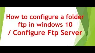 How to configure ftp server in windows