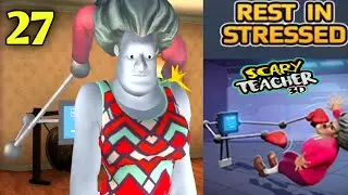 Rest In Stressed - Scary Teacher 3D For Android #27