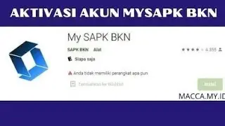 AKTIVASI AKUN MySAPK BKN, WAJIB BAGI ASN