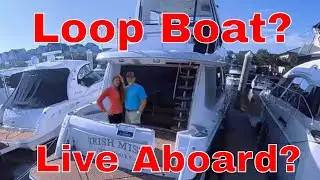 Loop Boat? Live Aboard? Great American Loop/Is This The ONE?