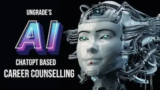 How to use Ungrade's ChatGPT based Career Counselling tool