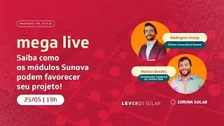 Live Leveros - Saiba como os módulos Sunova podem favorecer seus projetos!