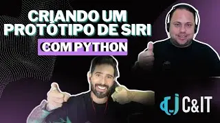 Explorando as Maravilhas do #Python: Criando um Protótipo de Siri com Facilidade