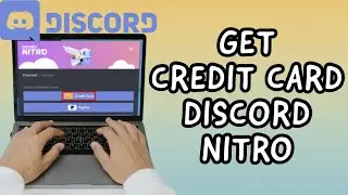 How To Get Credit Card For DISCORD Nitro In 2023 (EASY TUTORIAL)
