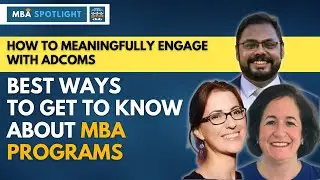 How to Effectively Network with your BSchools - Practical Advice from former Ross AdCom & Alums