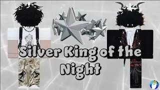 Sliver King of the Night Roblox Outfits