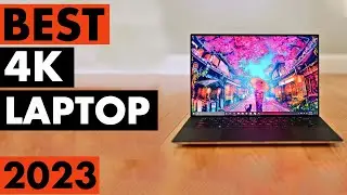 Top 5 Best 4K Laptops in 2023