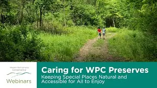 Caring for WPC Preserves