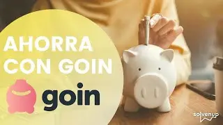 ¡AHORRA DINERO con la APP GOIN! 😱 | #educaciónfinanciera