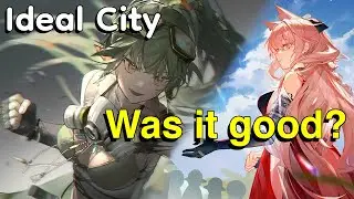 [Arknights] Ideal City Review And Story