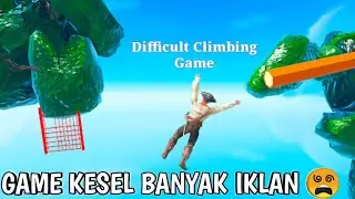 Aku Bermain Game Paling Sulit Dan Kesel!! Difficult Climbing Game