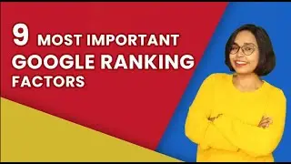 9 Most important google ranking factors