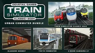 Train Simulator Classic : Urban Commuter Bundle Let's Play