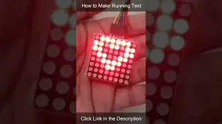 How to Make Running Text and Custom Character using Arduino and Led Matrix 8x8 Max7219 