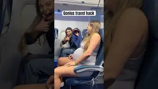 You have to try this genius travel hack 🤣