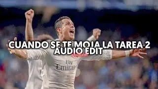 cuando se te moja la tarea 2 - LDRR! {edit audio}