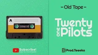 (Free) Twenty One Pilots Type Beat - Old tape (prod.Teeeko)