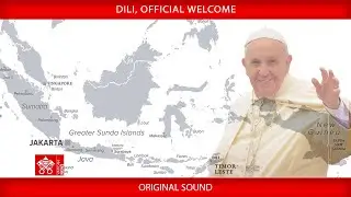 Dili, Official Welcome, 9 September 2024, Pope Francis