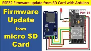 39 ESP32 Firmware update from SD card with Arduino|| OTA with SD Card ||
