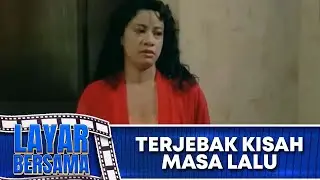 TERJEBAK KISAH MASA LALU   FULL MOVIE   MATHIAS MUCHUS NURUL ARIFIN | LAYAR BERSAMA