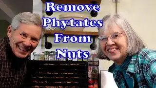 Remove the Phytates from Nuts