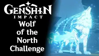 Wolf of the North Challenge - Genshin Impact