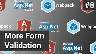 More Form Validation #8 - Asp.Net Core, Angular and Webpack