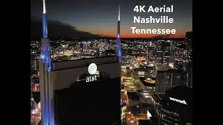 4K Aerial of Nashville Tennessee