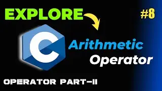 Arithmetic Operator in C || C Language Tutorial