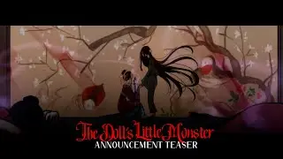 The Doll's Little Monster | Anouncement teaser