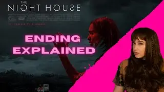 Ending Explained...The Night House