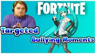 Fortnite but your friends bully you