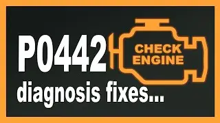 P0442 OBD 2 Code EVAP Leak Diagnosis and Repair Summary