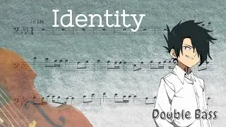 [The Promised Neverland] Yakusoku no Neverland  –  Identity (Double Bass)