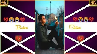 😭😢😭 Broken Heart 💔Alone 4k Full Screen WhatsApp Status 😭💔😭💔