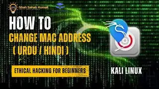 HOW TO CHANGE MAC ADDRESS IN KALI LINUX - Linux for Ethical Hackers Macchanger command (Urdu/Hindi)